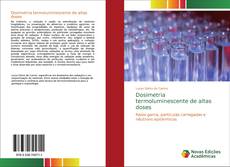 Buchcover von Dosimetria termoluminescente de altas doses