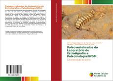 Copertina di Paleovertebrados do Laboratório de Estratigrafia e Paleobiologia/UFSM