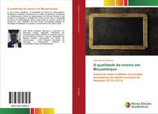 A qualidade de ensino em Moçambique kitap kapağı