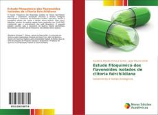 Copertina di Estudo fitoquímico dos flavonoides isolados de clitoria fairchildiana
