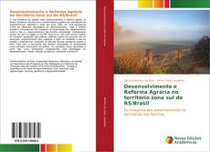 Copertina di Desenvolvimento e Reforma Agrária no território zona sul do RS/Brasil