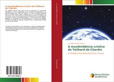 Capa do livro de A mundividência crística de Teilhard de Chardin 