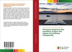 Capa do livro de Variação temporal dos espelhos d’água das lagoas do Sistema Campelo/RJ 