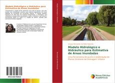 Capa do livro de Modelo Hidrológico e Hidráulico para Estimativa de Áreas Inundadas 