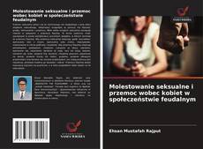 Portada del libro de Molestowanie seksualne i przemoc wobec kobiet w społeczeństwie feudalnym