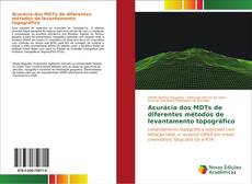Bookcover of Acurácia dos MDTs de diferentes métodos de levantamento topográfico