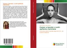 Buchcover von Comer a barata: a anti-epifania clariciana