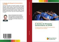 Capa do livro de A Gestão do Desporto Universitário na UFOP 