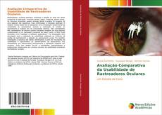 Bookcover of Avaliação Comparativa da Usabilidade de Rastreadores Oculares