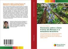Portada del libro de Panorama sobre a Zona Franca de Manaus e a Amazônia Brasileira