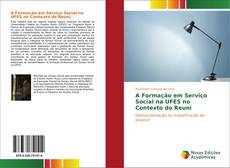 Portada del libro de A Formação em Serviço Social na UFES no Contexto do Reuni