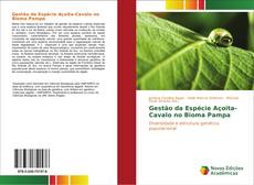 Buchcover von Gestão da Espécie Açoita-Cavalo no Bioma Pampa