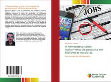 Borítókép a  A hemeroteca como instrumento de pesquisa em bibliotecas escolares - hoz