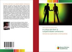 Borítókép a  A crítica de Kant à subjetividade cartesiana - hoz