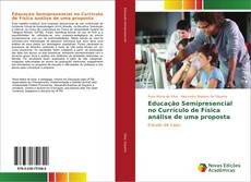 Обложка Educação Semipresencial no Currículo de Física análise de uma proposta