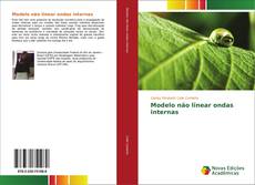 Bookcover of Modelo não linear ondas internas
