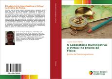 Capa do livro de O Laboratório Investigativo e Virtual no Ensino de Física 