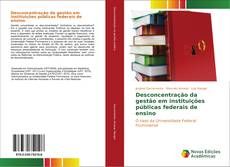 Capa do livro de Desconcentração da gestão em instituições públicas federais de ensino 