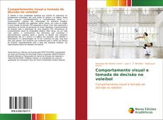 Capa do livro de Comportamento visual e tomada de decisão no voleibol 