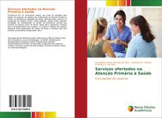 Capa do livro de Serviços ofertados na Atenção Primária à Saúde 