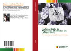 Implementação de Algoritmos Otimizados em Compiladores kitap kapağı