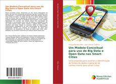 Portada del libro de Um Modelo Conceitual para uso de Big Data e Open Data nas Smart Cities