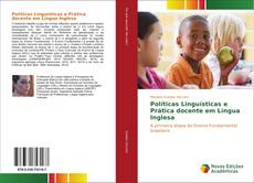 Buchcover von Políticas Linguísticas e Prática docente em Língua Inglesa