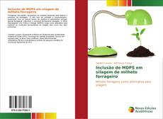 Inclusão de MDPS em silagem de milheto forrageiro kitap kapağı