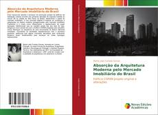 Portada del libro de Absorção da Arquitetura Moderna pelo Mercado Imobiliário do Brasil