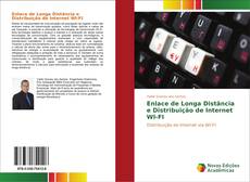 Capa do livro de Enlace de Longa Distância e Distribuição de Internet WI-FI 