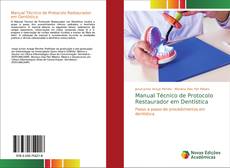 Bookcover of Manual Técnico de Protocolo Restaurador em Dentística