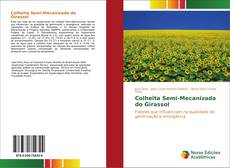 Capa do livro de Colheita Semi-Mecanizada do Girassol 
