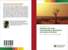 Bookcover of Proteína do solo relacionada à glomalina em solos do Ceará