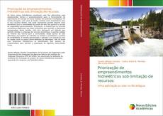 Bookcover of Priorização de empreendimentos hidrelétricos sob limitação de recursos