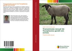 Capa do livro de Transmissão sexual de Toxoplasma gondii em ovinos 