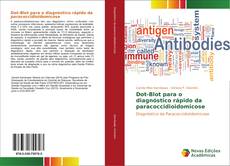 Borítókép a  Dot-Blot para o diagnóstico rápido da paracoccidioidomicose - hoz
