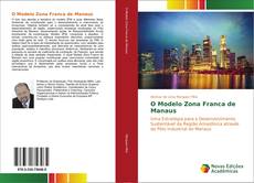 Buchcover von O Modelo Zona Franca de Manaus