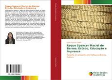 Capa do livro de Roque Spencer Maciel de Barros: Estado, Educação e Imprensa 