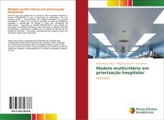 Capa do livro de Modelo multicritério em priorização hospitalar 