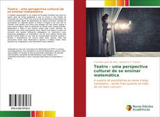 Buchcover von Teatro - uma perspectiva cultural de se ensinar matemática