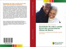 Capa do livro de Qualidade de vida e saúde bucal dos universitários idosos de Bauru 