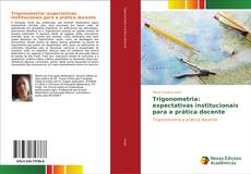 Trigonometria: expectativas institucionais para a prática docente kitap kapağı