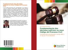 Capa do livro de Fundamentação das decisões judiciais no novo Código de Processo Civil 