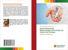 Buchcover von Ações Educativas Relacionadas à Prevenção do Câncer de Próstata