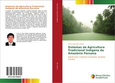 Sistemas de Agricultura Tradicional Indígena da Amazônia Peruana kitap kapağı