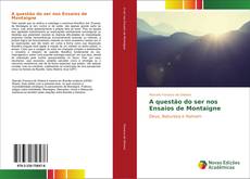 Buchcover von A questão do ser nos Ensaios de Montaigne