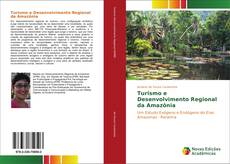 Buchcover von Turismo e Desenvolvimento Regional da Amazônia