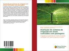 Borítókép a  Avaliação de sistema de irrigação em áreas cultivadas com pastagens - hoz