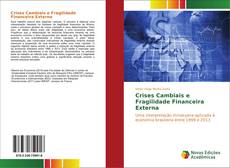 Buchcover von Crises Cambiais e Fragilidade Financeira Externa