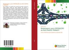 Buchcover von Modelagem para OPERAÇÃO de BUS RAPID TRANSIT